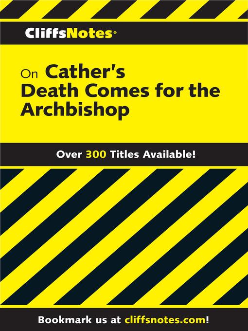 Title details for CliffsNotes on Cather's Death Comes for the Archbishop by Bruce Walker - Available